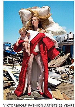 Viktor & Rolf - Fashion Artists: fashion artists 25 years