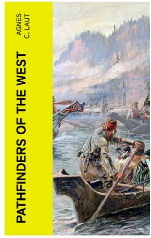 Pathfinders of the West