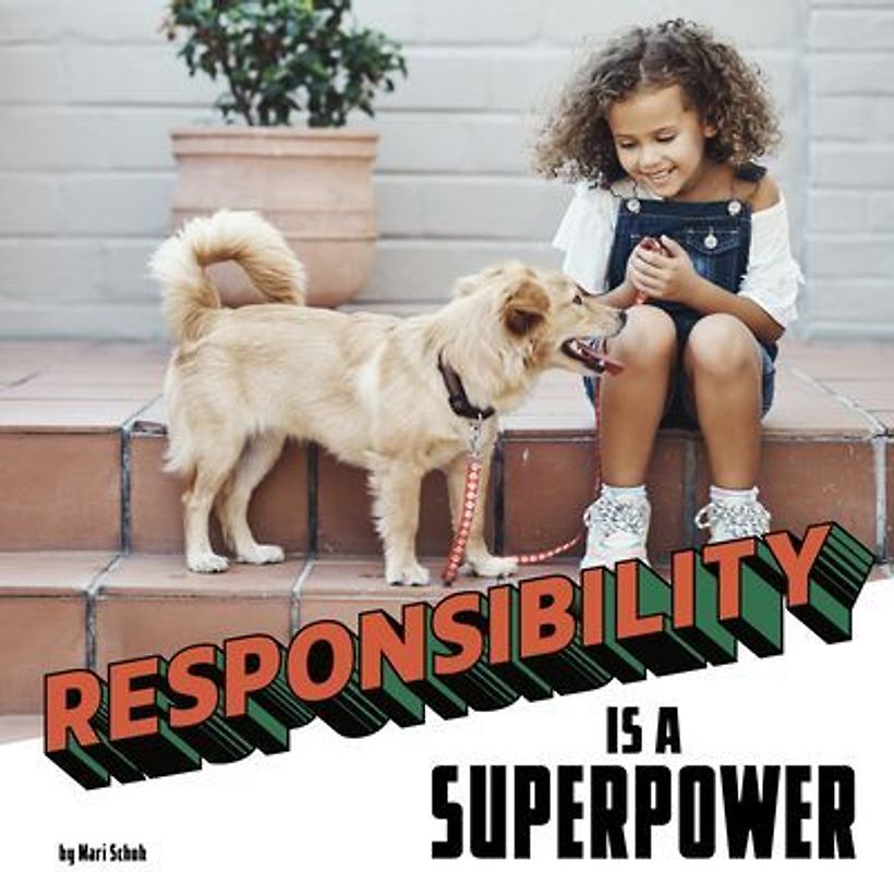 Responsibility Is a Superpower