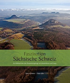 Faszination Sächsische Schweiz