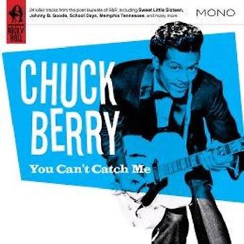 Berry,Chuck - You Can't Catch Me