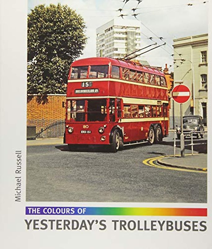 The Colours of Yesterday's Trolleybuses