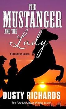 The Mustanger and the Lady