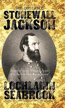 The Quotable Stonewall Jackson