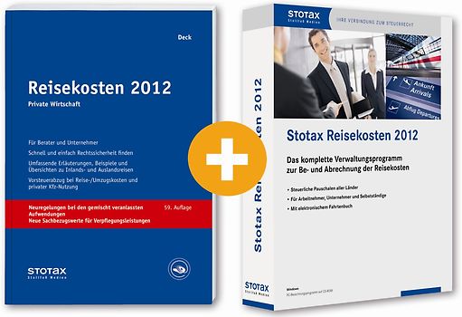 Reisekosten 2012 + CD-ROM Stotax Reisekosten 2012 (Kombiprodukt)