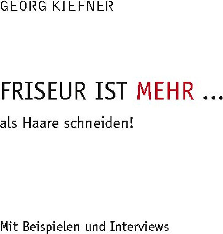 Friseur ist mehr ... als Haareschneiden