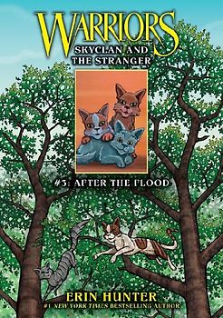Skyclan and the Stranger #3: After the Flood