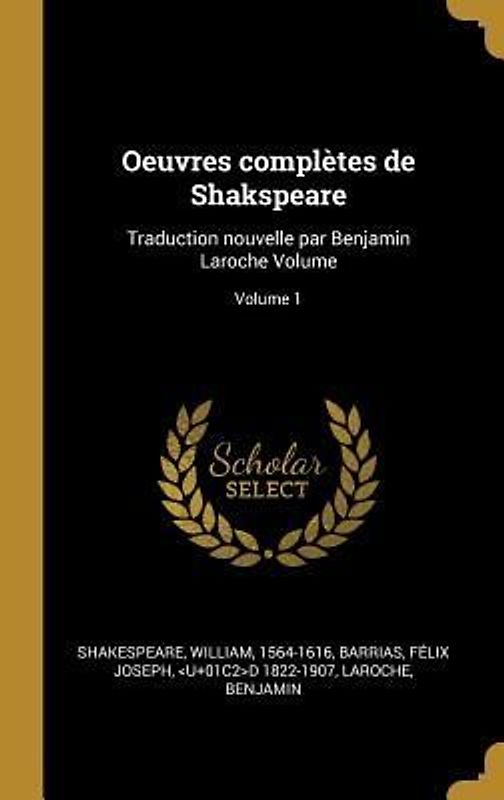Oeuvres complètes de Shakspeare