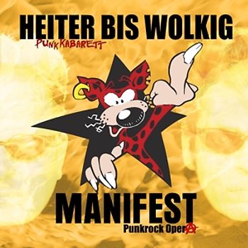 Heiter Bis Wolkig - Manifest (Punkrock OperA)