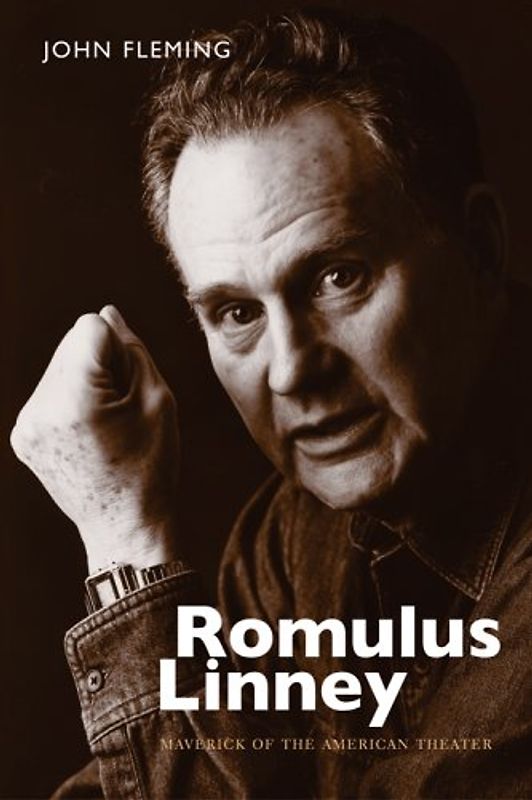 Romulus Linney: Maverick of the American Theater