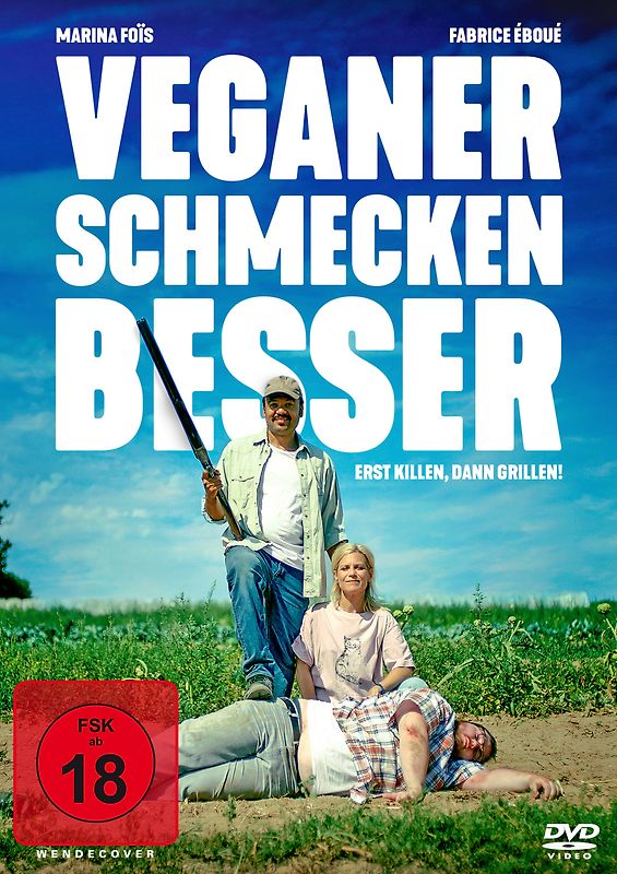 Veganer schmecken besser - Erst Killen, Dann Grill DVD