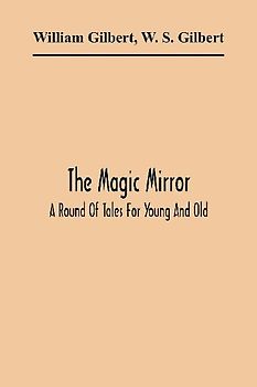 The Magic Mirror