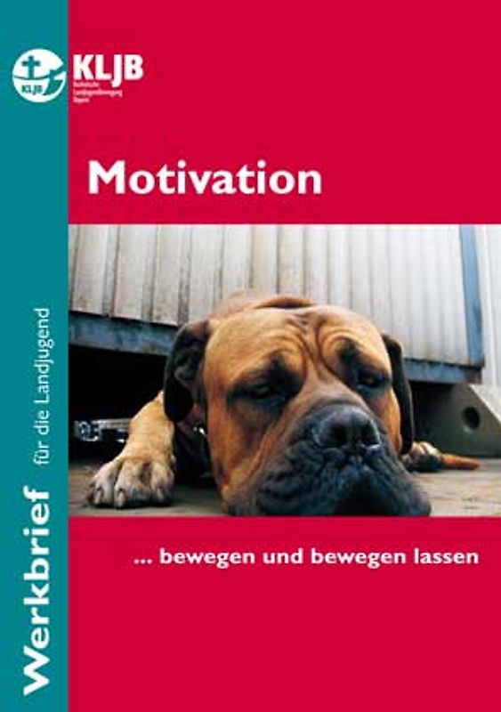 Motivation. Bewegen und bewegen lassen