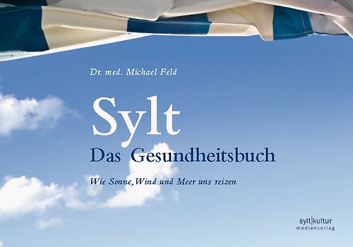 Sylt - Das Gesundheitsbuch