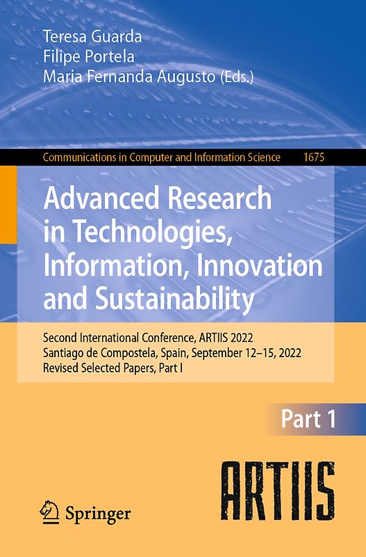 Advanced Research in Technologies, Information, Innovation and Sustainability