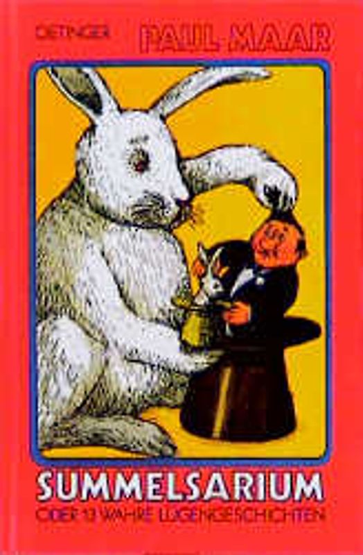 Summelsarium. Oder 13 wahre Lügengeschichten