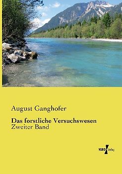 Das forstliche Versuchswesen