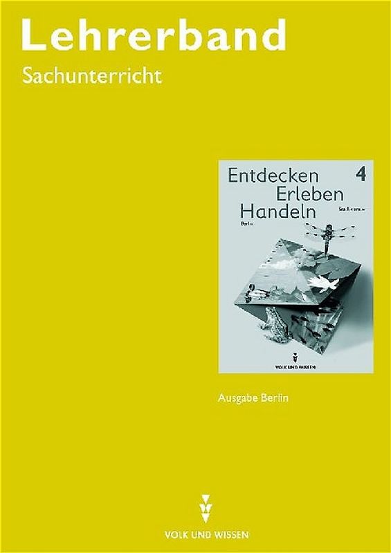Entdecken, Erleben, Handeln. Heimatkunde- und Sachunterricht / Lehrerband Klasse 4, Berlin - rR
