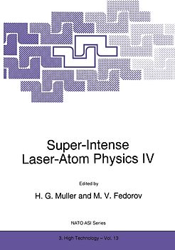 Super-Intense Laser-Atom Physics IV