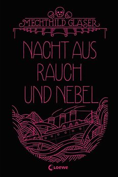 Nacht aus Rauch und Nebel (Band 2)