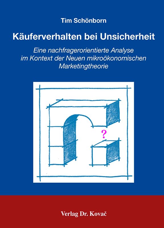 Käuferverhalten bei Unsicherheit