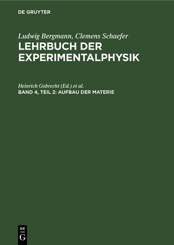 Lehrbuch der Experimentalphysik : zum Gebrauch bei akademischen Vorlesungen und zum Selbststudium