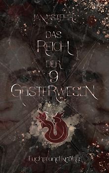 Das Reich der 9 Geisterwesen