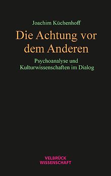 Die Achtung vor dem Anderen