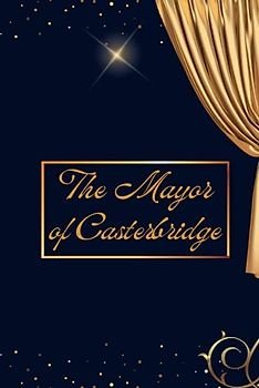The Mayor of Casterbridge