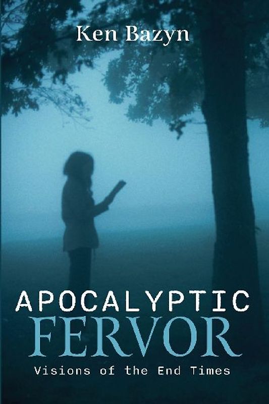Apocalyptic Fervor