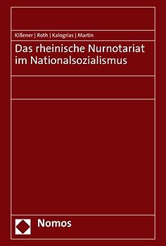 Das rheinische Nurnotariat im Nationalsozialismus