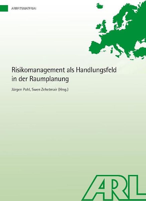 Risikomanagement als Handlungsfeld in der Raumplanung
