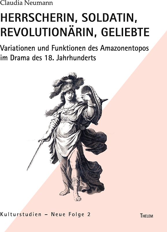 Herrscherin, Soldatin, Revolutionärin, Geliebte