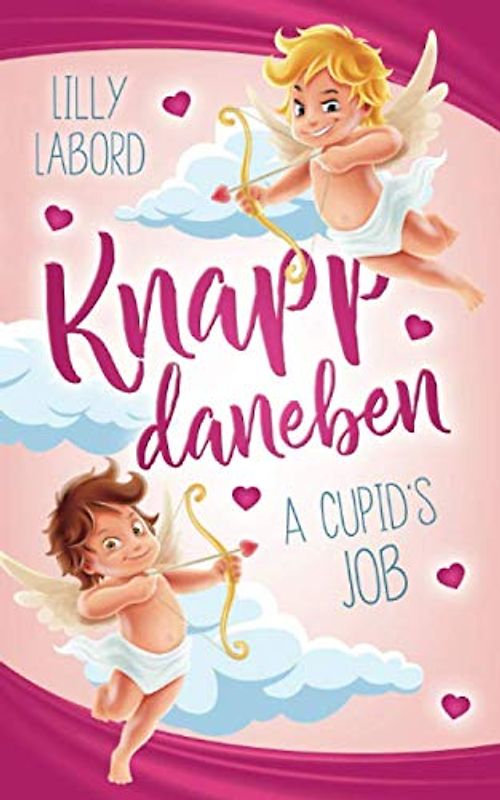 Knapp daneben: A cupid´s job