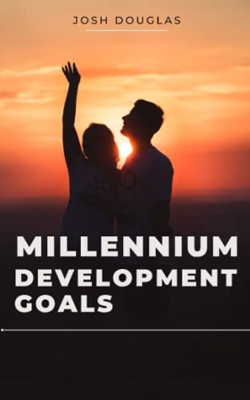 Millennium Development Goals: And Czech Development Cooperation: Department of Political Science and International Relations