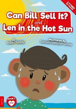 Can Bill Sell it? and Len in the Hot Sun