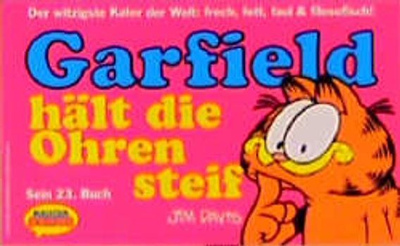 Garfield - Sein Buch / Garfield hält die Ohren steif