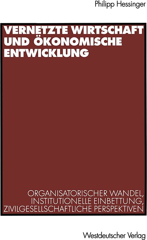 Vernetzte Wirtschaft und ökonomische Entwicklung