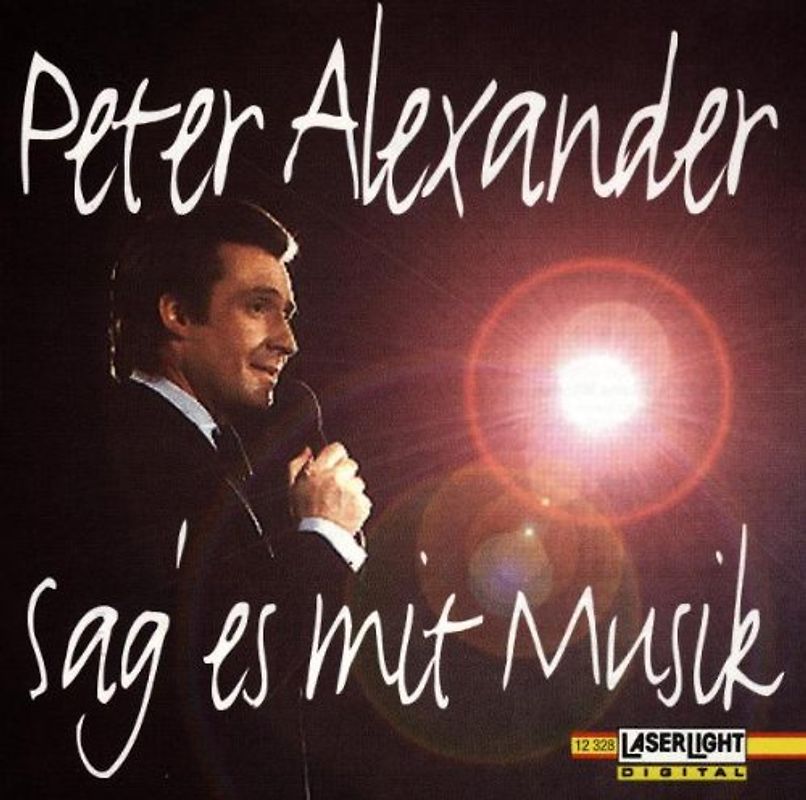 Peter Alexander - Peter Alexander-Sag Es mit Musik