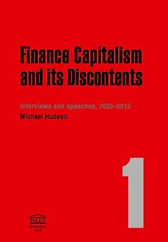 FINANCE CAPITALISM AND ITS DISCONTENTS