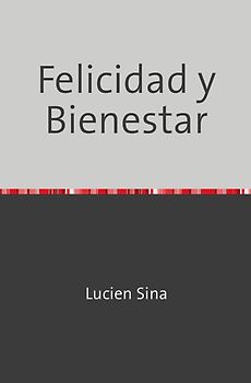 Felicidad y Bienestar
