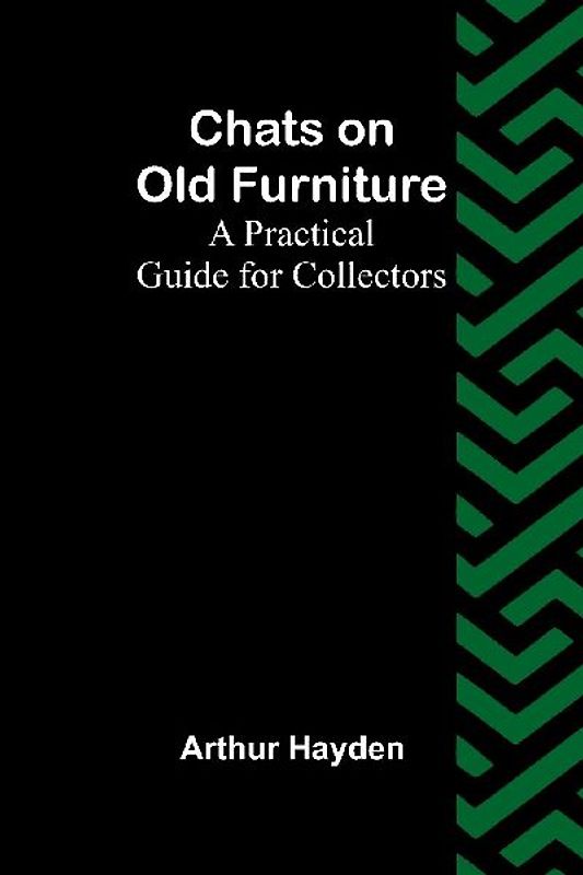 Chats on Old Furniture