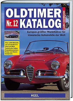 Oldtimer-Katalog XII. Europas grösster Marktführer für klassische Automobile der Welt