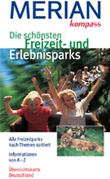 Die schönsten Freizeit- und Erlebnisparks