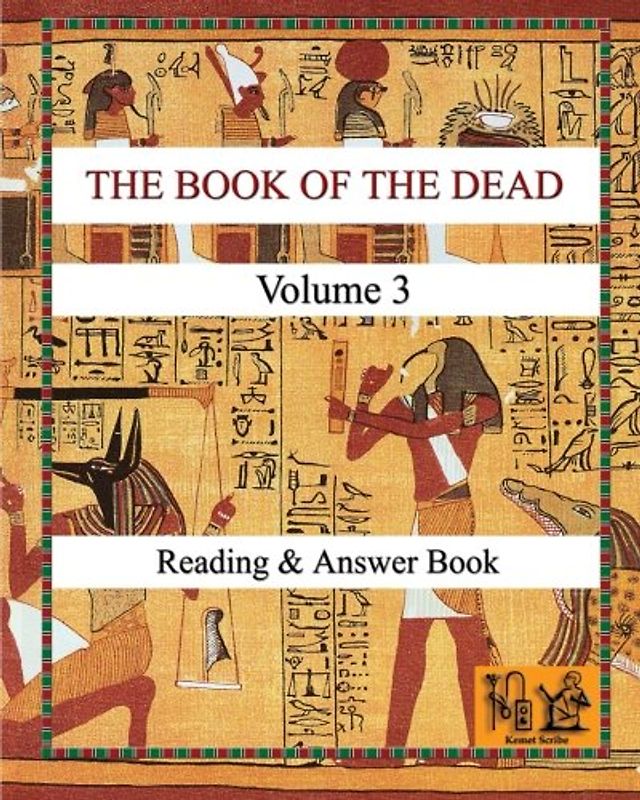 THE BOOK OF THE DEAD (VOLUME 3) Reading & Answer Book