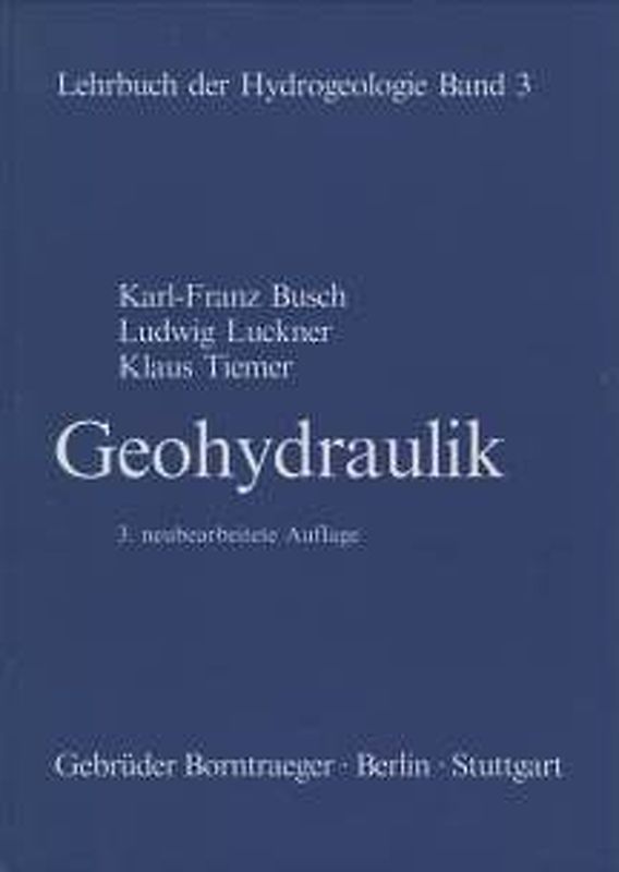 Lehrbuch der Hydrogeologie / Geohydraulik