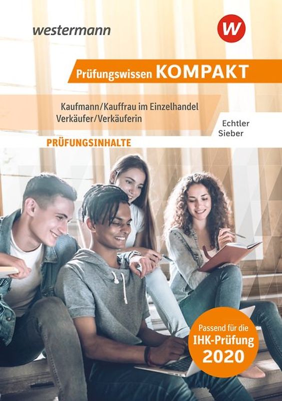 Prüfungswissen kompakt / Prüfungswissen KOMPAKT - Kaufmann/Kauffrau im Einzelhandel - Verkäufer/Verkäuferin