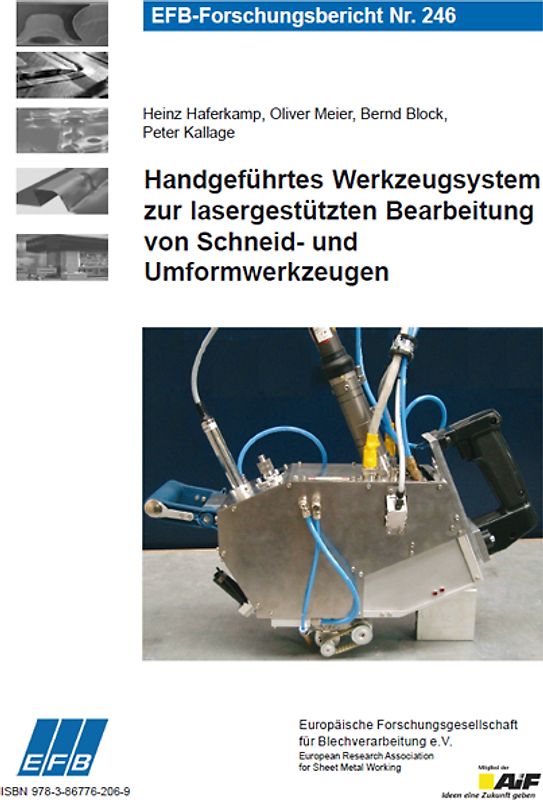 Handgeführtes Werkzeugsystem zur lasergestützten Bearbeitung von Schneid- und Umformwerkzeugen