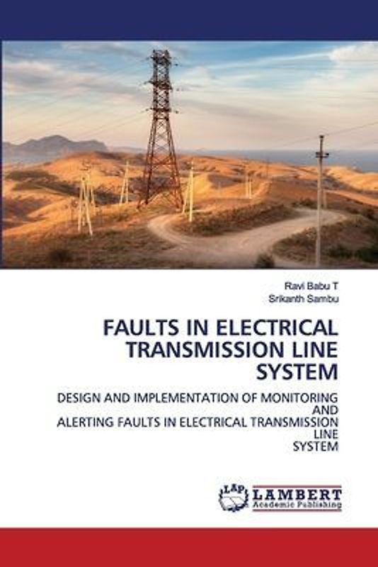 FAULTS IN ELECTRICAL TRANSMISSION LINE SYSTEM
