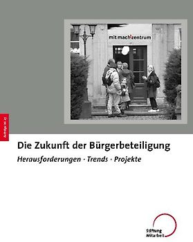 Die Zukunft der Bürgerbeteiligung